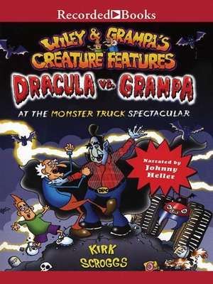 cover image of Dracula vs. Grampa at the Monster Truck Spectacular